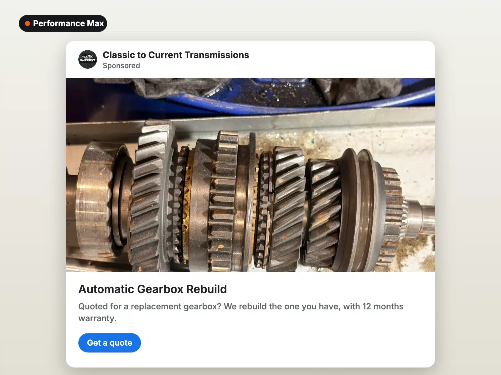 Performance Max ad for a gearbox specialist Performance Max ad for a gearbox specialist